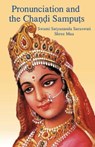 Pronunciation and the Chandi Samputs - Swami Satyananda Saraswati - 9781877795107