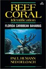 Reef Coral Identification - Paul Humann ; Ned DeLoach - 9781878348548