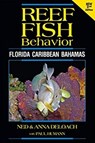 Reef Fish Behavior - Florida Caribbean Bahamas - Ned Deloach ; Anna Deloach - 9781878348685