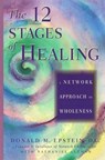 12 STAGES OF HEALING - Donald M. Epstein D. C. - 9781878424082
