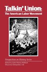 Talkin' Union - Juliet Haines Mofford - 9781878668790