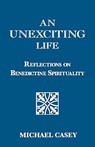 An Unexciting Life - Michael Casey - 9781879007475