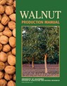 Walnut Production Manual - RAMOS,  David D. - 9781879906273