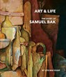Art and Life: The Story of Samuel Bak - Ute Ben Yosef - 9781879985469