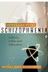 Intellectual Schizophrenia - Rousas John Rushdoony - 9781879998292