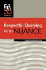 Respectful Querying with NUANCE - Ebonye Gussine Wilkins - 9781880407103