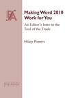 Making Word 2010 Work for You - Hilary Powers - 9781880407325