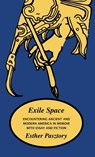 Exile Space - Esther Pasztory - 9781882190966