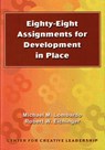 Eighty-eight Assignments for Development in Place - Michael M Lombardo ; Robert W Eichinger - 9781882197200