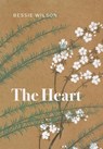 The Heart - Bessie Wilson - 9781882840526
