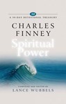 Charles Finney on Spiritual Power - Lance Wubbels - 9781883002930