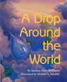 A Drop Around the World - Barbara Shaw McKinney - 9781883220723