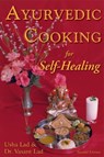 Ayurvedic Cooking for Self-Healing - Usha Lad ; Dr Vasant Lad - 9781883725051