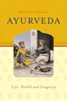 Ayurveda - Dr Robert E Svoboda - 9781883725099