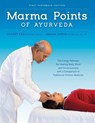 Marma Points of Ayurveda - Dr Vasant Lad ; Anisha Durve - 9781883725198