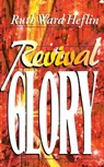Revival Glory - Ruth Heflin - 9781884369803