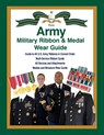 United States Army Military Ribbon & Medal Wear Guide - Col Frank C. Foster - 9781884452178