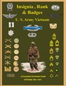 United States Army Vietnam Insignia, Rank and Badges - Col. Frank C. Foster - 9781884452369