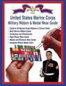 Marine Corps Military Ribbon & Medal Wear Guide - Col Frank Foster - 9781884452406