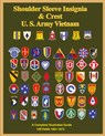 United States Army Vietnam Shoulder Sleeve Insignia - Col. Frank C. Foster - 9781884452864