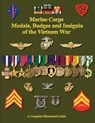United States Marine Corps Medals, Badges and Insignia of the Vietnam War - Col. Frank C. Foster - 9781884452901