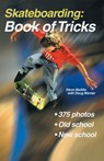 Skateboarding: Book of Tricks - Steve Badillo ; Doug Werner - 9781884654190