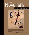 The Novelist's Notebook - Laurie Henry - 9781884910425