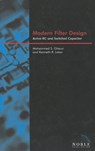 Modern Filter Design: Active Rc and Switched Capacitor - Mohammed S. Ghausi - 9781884932380
