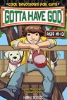 Gotta Have God: Cool Devotions for Guys Ages 10-12 - Linda Washington - 9781885358981