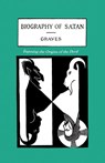 The Biography of Satan - Kersey Graves ; Paul Tice - 9781885395115