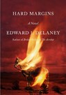 The Hard Margins - Edward J. Delaney - 9781885586575