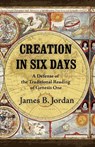Creation in Six Days - James B Jordan - 9781885767622