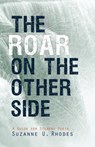 Roar on the Other Side: A Guide for Student Poets - Suzanne U Rhodes - 9781885767660