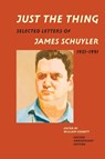 Just the Thing - James Schuyler - 9781885983817