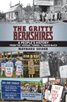 The Gritty Berkshires - Maynard Seider - 9781887043397