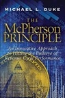 The McPherson Principle - Michael L Duke - 9781887043991