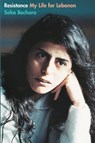 Resistance - Souha Bechara ; Gabe Levine - 9781887128803