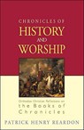 Chronicles of History and Worship - Patrick Henry Reardon - 9781888212839