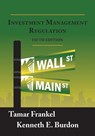 Investment Management Regulation, Fifth Edition - Tamar Frankel - 9781888215601