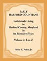 Early Harford Countians. Volume 2 - Jr Henry C Peden - 9781888265897