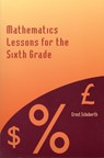 Mathematics Lessons for the Sixth Grade - Ernst Schuberth - 9781888365375