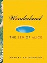 Wonderland - Daniel Doen Silberberg - 9781888375954