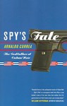 Spy's Fate - CORREA,  Arnaldo - 9781888451658