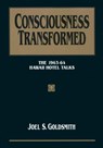Consciousness Transformed - Joel S. Goldsmith - 9781889051239