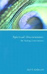 Spiritual Discernment: the Healing Consciousness (1974 Letters) - Joel S. (Joel S. Goldsmith) Goldsmith - 9781889051635
