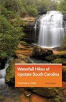 Waterfall Hikes of Upstate South Carolina - Thomas E King - 9781889596396