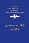Nearer to God In You - House Gabriele Publishing - 9781890841454