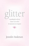 glitter - Hm Diplomatic Service Jennifer (Foreign and Commonwealth Office Anderson - 9781890900953