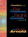 A Fanatic's Guide to Ear Training and Sight Singing - Bruce Arnold - 9781890944759