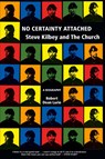 No Certainty Attached - Robert Lurie - 9781891241222